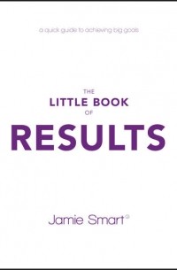 Jamie  Smart - The Little Book of Results