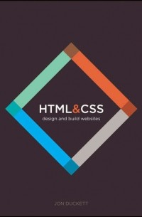 Джон Дакетт - HTML and CSS