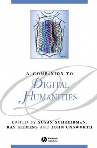 A Companion to Digital Humanities