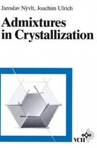 Admixtures in Crystallization