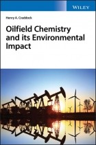 Henry Craddock A. - Oilfield Chemistry and its Environmental Impact