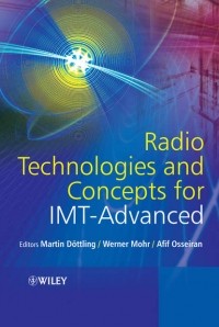 Werner  Mohr - Radio Technologies and Concepts for IMT-Advanced