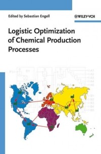 Logistic Optimization of Chemical Production Processes