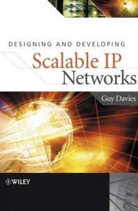 Designing and Developing Scalable IP Networks