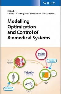 Modelling Optimization and Control of Biomedical Systems