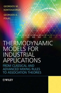 Georgios Kontogeorgis M. - Thermodynamic Models for Industrial Applications