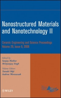 Andrew  Wereszczak - Nanostructured Materials and Nanotechnology II