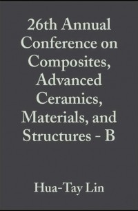 Mrityunjay  Singh - 26th Annual Conference on Composites, Advanced Ceramics, Materials, and Structures - B