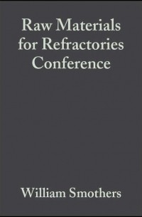 William Smothers J. - Raw Materials for Refractories Conference