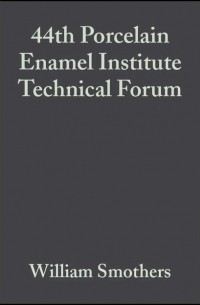 William Smothers J. - 44th Porcelain Enamel Institute Technical Forum