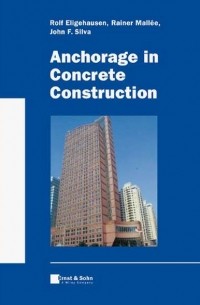 Anchorage in Concrete Construction