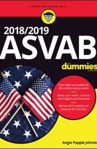 2018 / 2019 ASVAB For Dummies