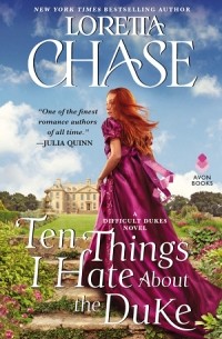 Лоретта Чейз - Ten Things I Hate About the Duke