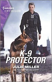 Джули Миллер - K-9 Protector