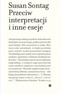 Susan  Sontag - Przeciw interpretacji i inne eseje