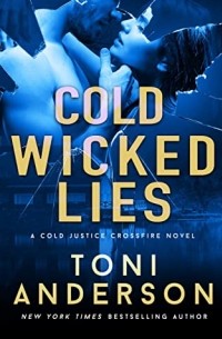 Тони Андерсон - Cold Wicked Lies