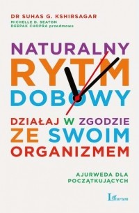 Сухас Г. Кширсагар - Naturalny rytm dobowy