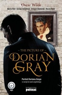 Оскар Уайльд - The Picture of Dorian Gray. Portret Doriana Graya w wersji do nauki angielskiego