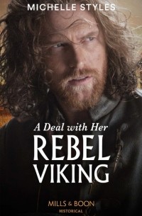Мишель Стайлз - A Deal With Her Rebel Viking