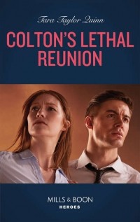 Tara Quinn Taylor - Colton's Lethal Reunion
