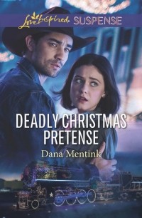 Dana  Mentink - Deadly Christmas Pretense