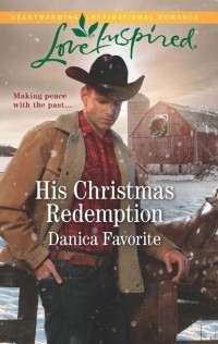 Danica  Favorite - His Christmas Redemption