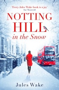 Джули Уэйк - Notting Hill in the Snow
