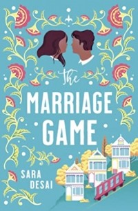 Сара Десаи - The Marriage Game