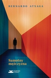 Бернардо Ачага - Samotny mężczyzna