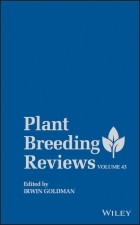 Группа авторов - Plant Breeding Reviews, Volume 43