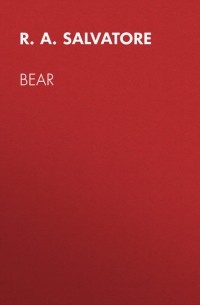 Роберт Сальваторе - Bear