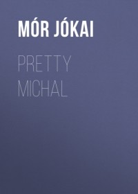 M?r J?kai - Pretty Michal