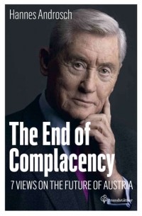 Hannes  Androsch - The End of Complacency