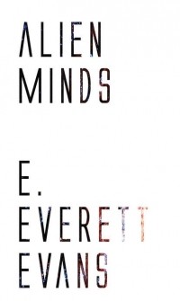 E. Everett Evans - Alien Minds