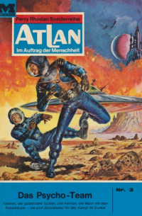 Atlan 3: Das Psycho-Team