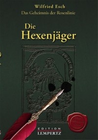 Wilfried  Esch - Die Hexenj?ger