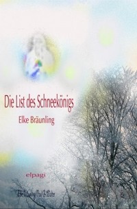 Die List des Schneekonigs