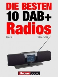 Tobias  Runge - Die besten 10 DAB+-Radios