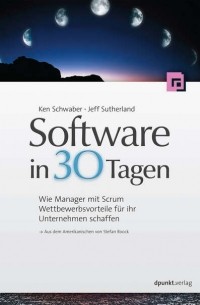 Кен Швабер - Software in 30 Tagen