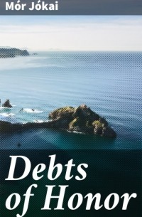 Debts of Honor