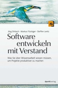 Software entwickeln mit Verstand