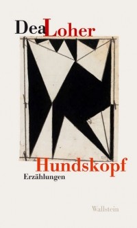 Dea  Loher - Hundskopf