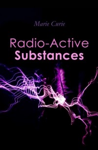 Radio-Active Substances