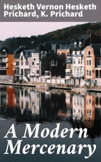  - A Modern Mercenary
