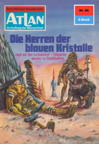 Х. Г. Фрэнсис - Atlan 86: Die Herren der blauen Kristalle