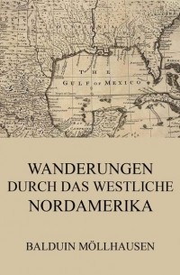 Wanderungen durch das westliche Nordamerika