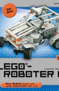 Laurens  Valk - LEGO®-Roboter II - Der Dino