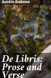 De Libris: Prose and Verse