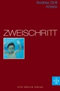 Андреа Грилль - Zweischritt