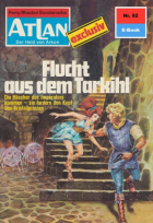 Кларк Дарлтон - Atlan 92: Flucht aus dem Tarkihi
